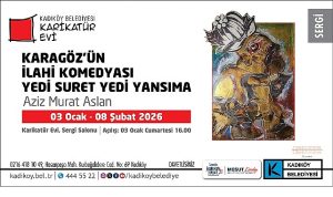 Karikatür Evi’nde Karagöz’ün İlahi Komedyası Sergisi