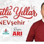 Nevşehir Belediye Başkanımız Rasim Arı’dan Yeni Yıl Mesajı
