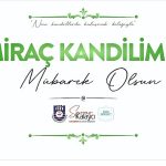 Belediye Başkanı Savaş Kalaycı’dan Miraç Kandili Mesajı