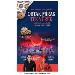 Büyükşehir’den “Ortak Miras Tek Yürek” kültür etkinliği