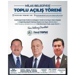 Milas Belediyesi Toplu Açılış Töreni Gerçekleştirecek