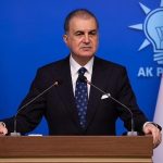 Ömer Çelik: Terörsüz Türkiye ve Terörsüz bölge iç içe süreçlerdir