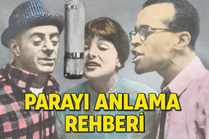 Parayı Anlama Rehberi II
