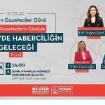 ‘Türkiye’de Haberciliğin Geleceği’ Konak’ta konuşulacak