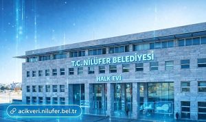 Nilüfer’de Açık Veri Platformu ile şeffaf ve katılımcı yönetimde yeni dönem
