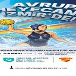 Sutopunda Avrupa heyecanı İzmir’de