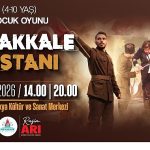 “Çanakkale Destanı” Çocuk Tiyatro Oyunu Sahnelenecek