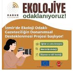 Ekolojiye odaklanıyoruz!