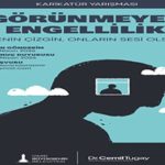 “Görünmeyen Engellilik” karikatür yarışması başlıyor