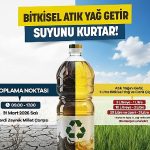 Manisa Büyükşehir’den Atık Yağını Getir Doğanı Koru Çağrısı