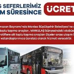 Manisa’da Bayram Süresince Toplu Ulaşım Ücretsiz Olacak