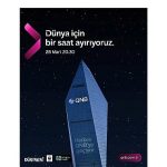 QNB Türkiye, Dünya Saati kapsamında Kristal Kule’de ışıklarını bir saatliğine kapattı