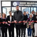 Saray Belediyesi Kadın Danışma Merkezi hizmete açıldı