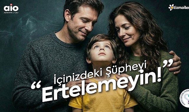 Abdi İbrahim Otsuka, Dünya Otizm Farkındalık Günü’nde Şüphelerinizi Ertelemeyin Diyor!