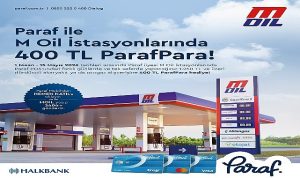 M Oil İstasyonları’ndan 400 TL ParafPara hediye