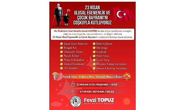 Milas Belediyesi Tarafından DüzenleneceK ’23 Nisan Çocuk Şenliği’ ile Çocuklar Bayram Coşkusunu Doyasıya Yaşayacak