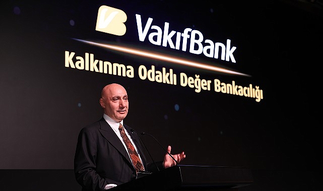 VakıfBank’tan Rekor Finansman 1,5 Milyar Euro Değerinde Kalkınma Odaklı Değer Bankacılığı Finansmanı